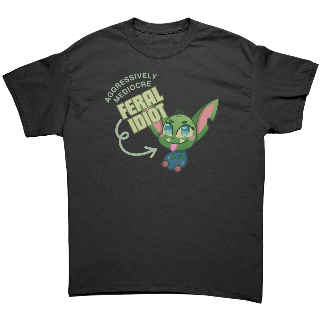 Aggressively Mediocre Feral Idiot (Dark) Adult T-Shirt