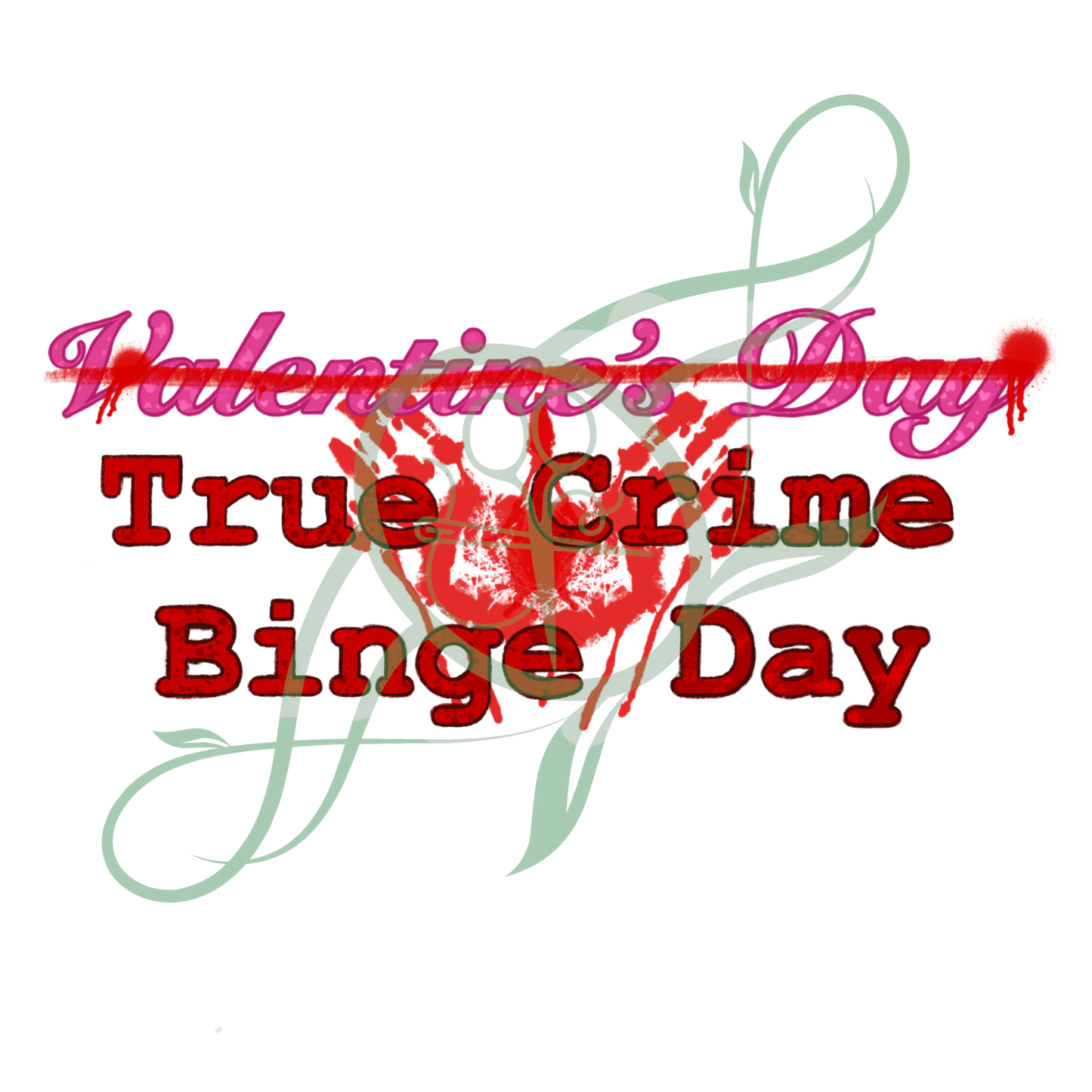 True Crime Binge Day Sticker