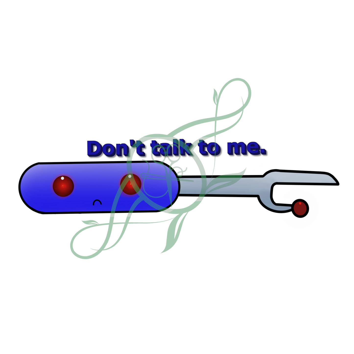 Don't Talk to Me Sticker