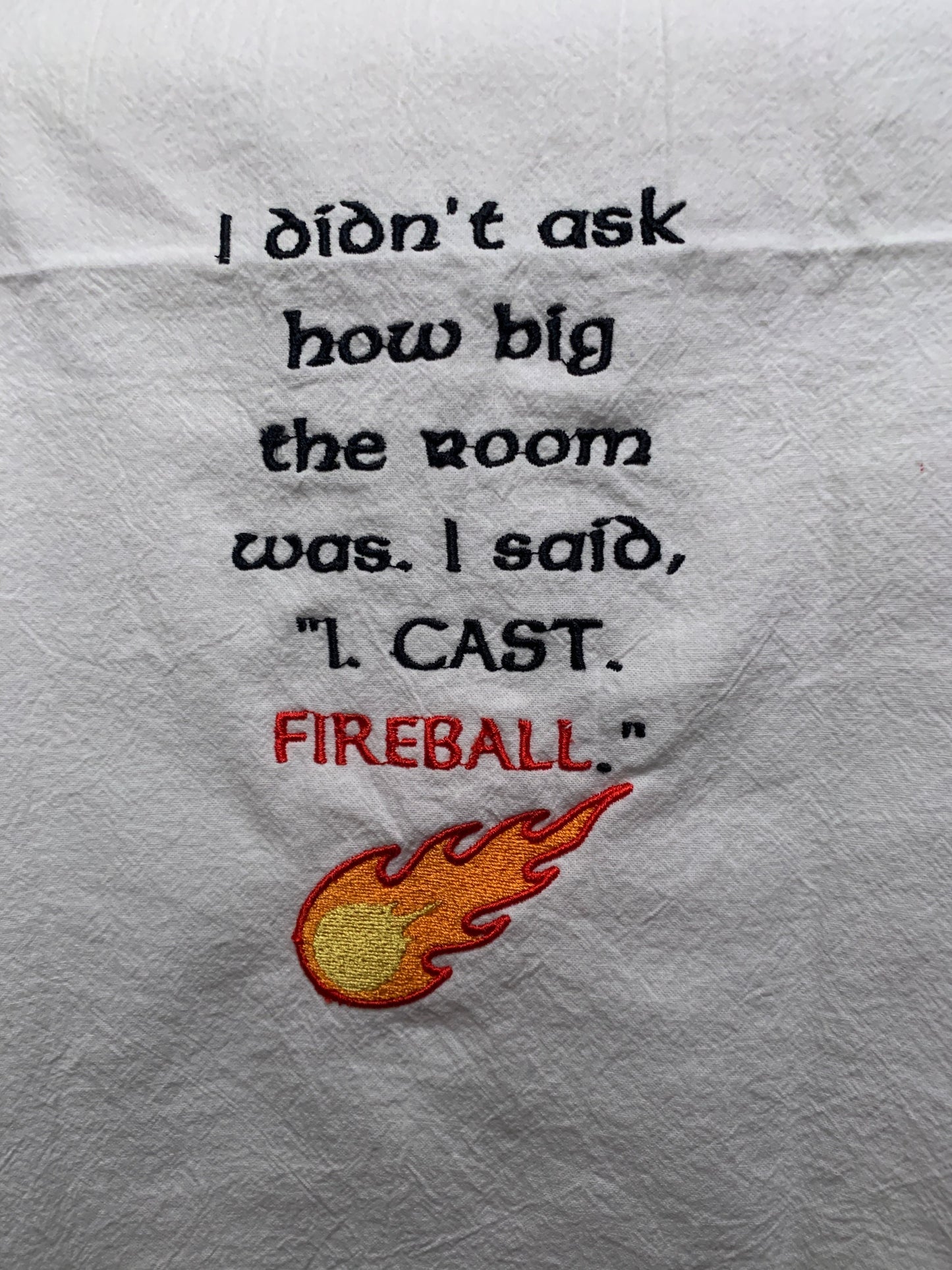 Embroidered Tea Towel "I Cast Fireball"